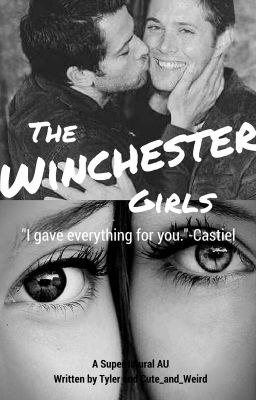 The Winchester Girls (A Supernatural AU)