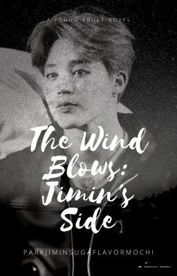 The Wind Blows: Jimin's Side