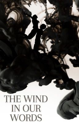 The Wind in Our Words