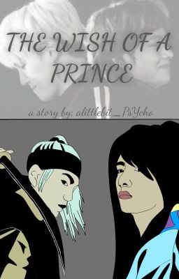 THE WISH OF A PRINCE