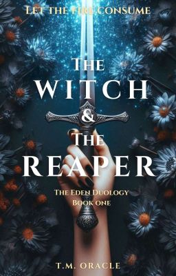 The Witch & The Reaper: The Eden Duology