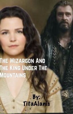 The Wizargon and The King under the Mountain