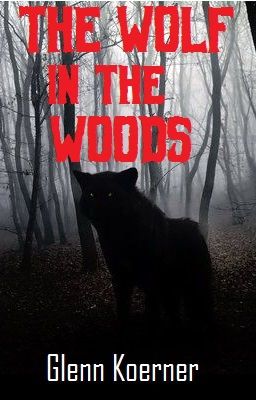 The Wolf in the Woods