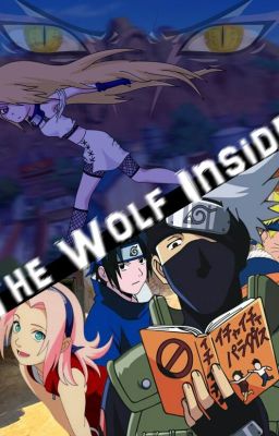 The Wolf Inside - A Naruto Fanfic - Watty Award Winner 2013