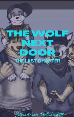 The Wolf Next Door 4: The Last Chapter