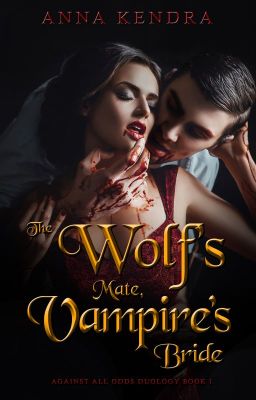 The Wolf's Fate, Vampire's Destiny