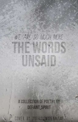 The Words Unsaid