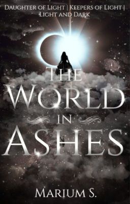 The World in Ashes