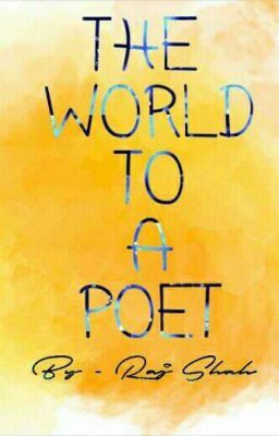 The world to a poet