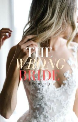 The Wrong Bride