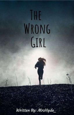 The Wrong Girl (Unedited)