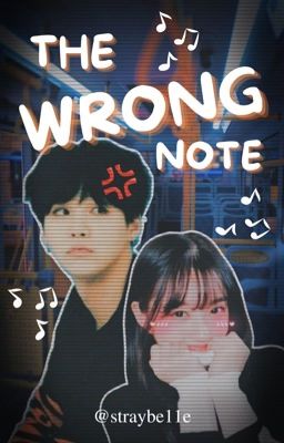 THE WRONG NOTE | m.yg