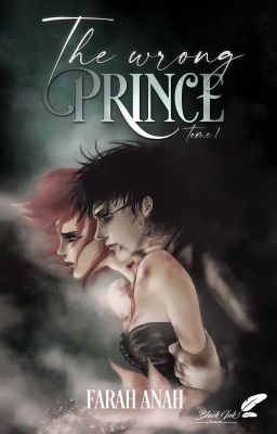 The wrong prince (Publié Chez Black Ink Editions)