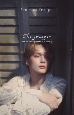 the younger ✎ beomjun