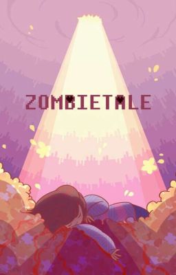 THE ZOMBIE UNDERTALE APOCALYPSE