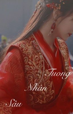 [The9][Shortfic] Tương nhân sầu (Dụ Tuyết Trùng Sinh - Băng Tuyết Kỳ Duyên)