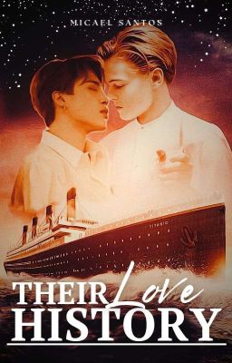 Their Love History - Titanic.