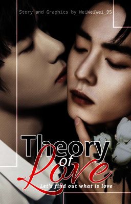 Theory of Love (ZhanYi ff)