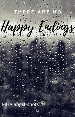 There are No Happy Endings