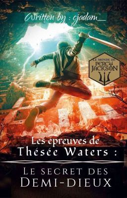 Thésée Waters : Le secret des Demi-dieux