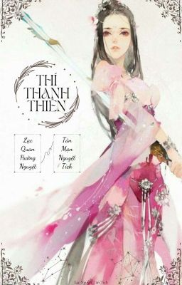 Thí Thanh Thiên - Lạc Nguyệt Tản Tích