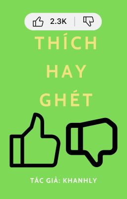 thích hay ghét?