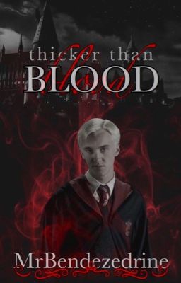 Thicker Than Blood | Drarry