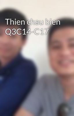 Thien chau bien Q3C14-C17