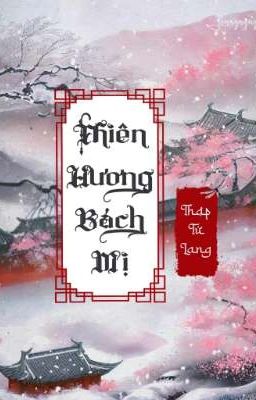 Thiên Hương Bách Mị - Thập Tứ Lang