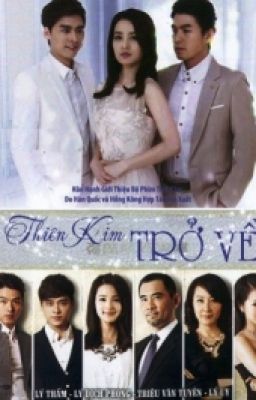 THIÊN KIM TRỞ VỀ