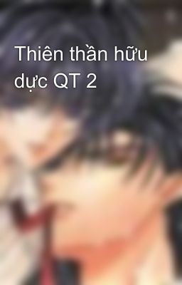 Thiên thần hữu dực QT 2