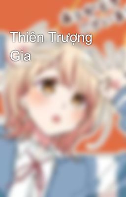 Thiên Trượng Gia