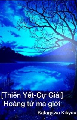 [Thiên Yết- Cự Giải] Hoàng tử ma giới