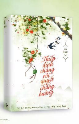 Thiếp Định Chàng Rồi Quyết Chẳng Buông