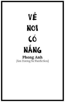 [Thiết Đao] Về Nơi Có Nắng [Âm Dương Sư Fanfiction][Oneshot]