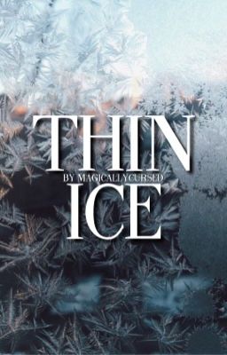 Thin Ice