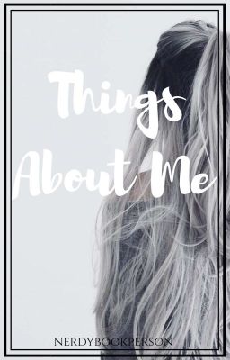 Things About Me