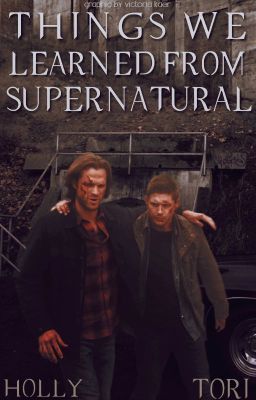 Things We Learned From Supernatural