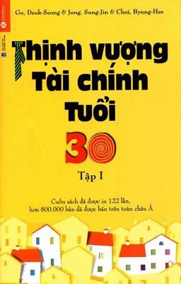 Thịnh vượng tài chính tuổi 30 Tập I