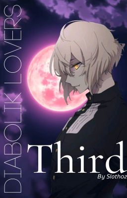 THIRD | Diabolik Lovers