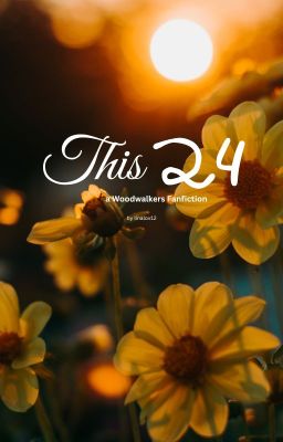 This 24 (a Woodwalkers Fanfiction)