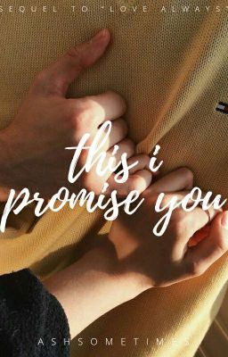 This I Promise You