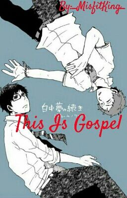 This Is Gospel (ShimaxYukio)