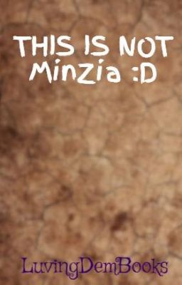 THIS IS NOT MinZia :D