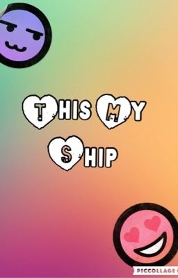 This My Ship, This My Ship