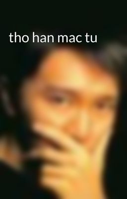 tho han mac tu