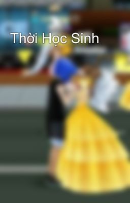 Thời Học Sinh