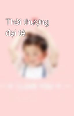 Thời thượng đại tê