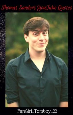 Thomas Sanders YouTube Quotes