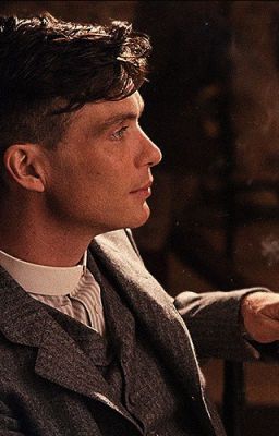 Thomas Shelby Imagine/ Peaky Blinders fanfiction